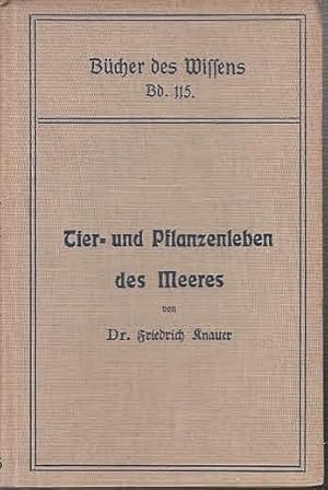 Imagen del vendedor de Tier- und Pflanzenleben des Meeres - Bcher des Wissens Band 115 a la venta por Antiquariat Carl Wegner