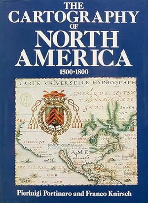 The cartography of North America. 1500 - 1800.