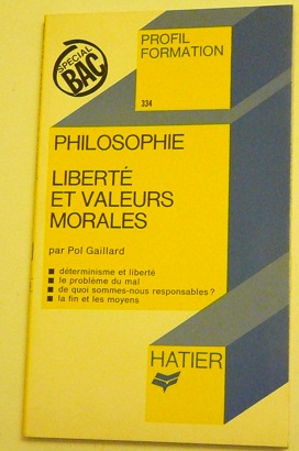 Image du vendeur pour Libert et valeurs morales mis en vente par librairie philippe arnaiz
