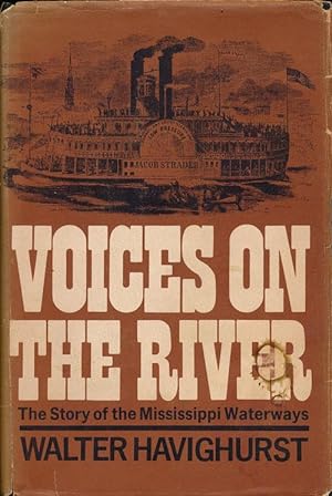 Seller image for Voices on the River The Story of the Mississippi Waterways for sale by Good Books In The Woods