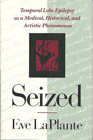 Immagine del venditore per Seized: Temporal Lobe Epilepsy as a Medical, Historical, and Artistic Phenomenom venduto da Lincbook