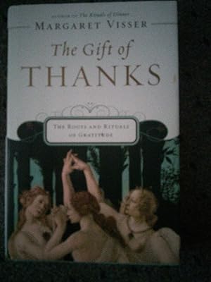 Image du vendeur pour The Gift of Thanks: The Roots and Rituals of Gratitude mis en vente par Prairie Creek Books LLC.