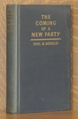 THE COMING OF A NEW PARTY