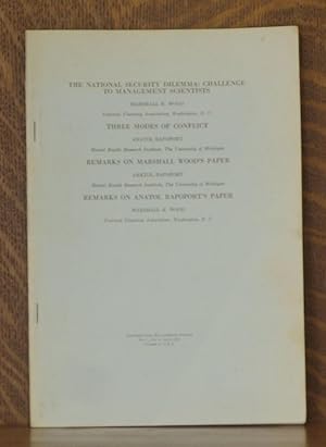 THE NATIONAL SECURITY DILEMMA: CHALLANGE TO MANAGEMENT SCIENTISTS, THREE MODES OF CONFLICT, ETC.