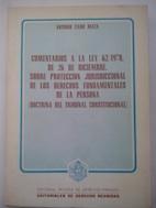 Seller image for Comentarios a la Ley 62/1978, de 26 de diciembre, sobre proteccin jurisdiccional de los derechos fundamentales de la persona (doctrina del Tribunal Constitucional) for sale by Librera Ofisierra