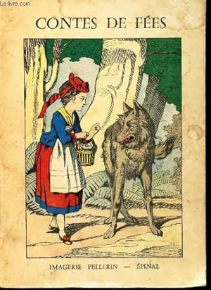 Image du vendeur pour CONTES DE FEES / Petit chaperon rouge - Petit Poucet - chat bott - Peau d'ane - Compere le loup et les petits Biquets - La belle au Bois dormant - L'oiseau bleu - Cendrillon. mis en vente par Le-Livre