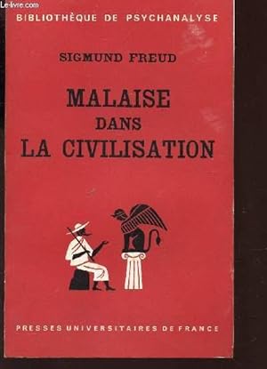 Image du vendeur pour MALAISE DANS LA CIVILISATION / COLLECTION "BIBLIOTHEQUE DE PSYCHANALYSE" mis en vente par Le-Livre