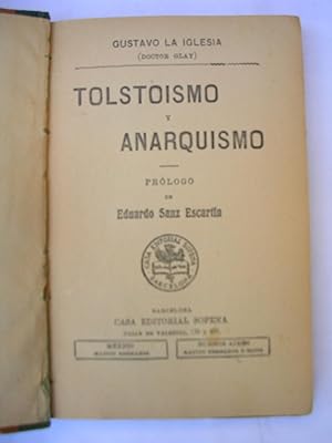 TOLSTOISMO Y ANARQUISMO. Prólogo de Eduardo Sanz Escartín.