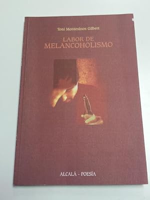 Seller image for Labor de melancoholismo for sale by Libros Ambig