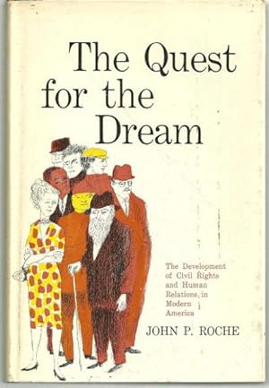 Seller image for QUEST FOR THE DREAM The Development of Civil Rights and Human Relations in Modern America for sale by Gibson's Books