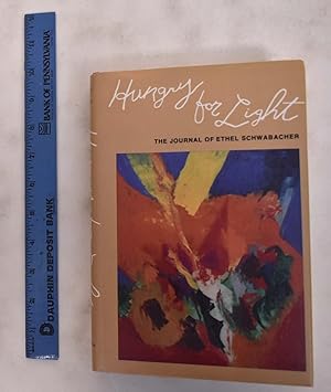 Seller image for Hungry for Light: The Journal of Ethel Schwabacher for sale by Mullen Books, ABAA