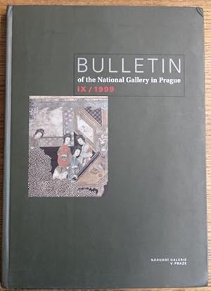 Bild des Verkufers fr Bulletin of the National Gallery in Prague (IX/1999) zum Verkauf von Mullen Books, ABAA