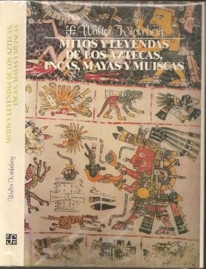 Imagen del vendedor de Mitos y leyendas de los Aztecas, Incas, Mayas y Muiscas a la venta por The Book Collector, Inc. ABAA, ILAB