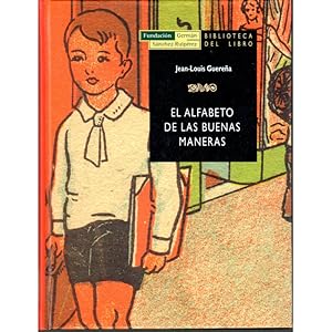 Seller image for El alfabeto de las buenas maneras. Los manuales de urbanidad en la Espaa Contempornea for sale by Librera Salamb