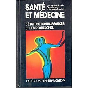 Seller image for Sant et Mdecine. L tat des connaissances et des recherches for sale by Librera Salamb