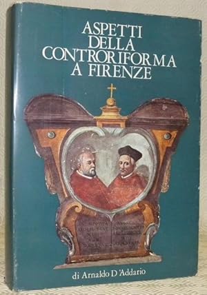 Bild des Verkufers fr Aspetti della Controriforma a Firenze. Ministero dell'interno pubblicazioni degli Archivi di Stato LXXVII. zum Verkauf von Bouquinerie du Varis