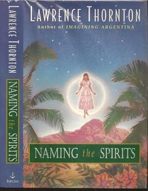 Immagine del venditore per Naming the Spirits venduto da The Book Collector, Inc. ABAA, ILAB