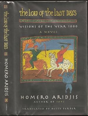 Imagen del vendedor de The Lord of the Last Days: Visions of the Year 1000 a la venta por The Book Collector, Inc. ABAA, ILAB