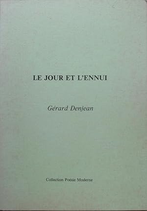 Le jour et l'ennui