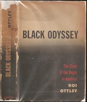 Imagen del vendedor de Black Odyssey: The Story of the Negro in America a la venta por The Book Collector, Inc. ABAA, ILAB