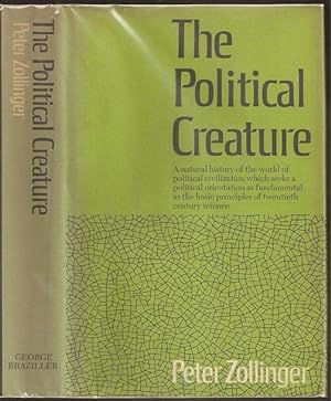 Seller image for The Political Creature: An Evolutionary Reorientation for sale by The Book Collector, Inc. ABAA, ILAB