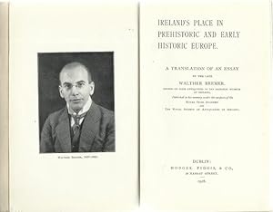 Ireland's Place in Prehistoric and Early Historic Europe, and other papers.