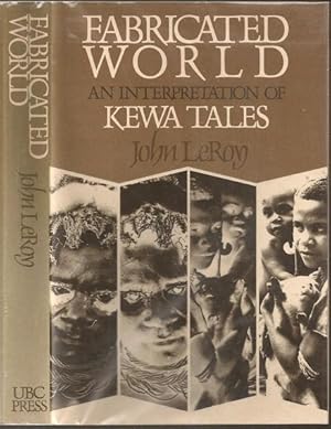 Imagen del vendedor de Fabricated World: An Interpretation of Kewa Tales a la venta por The Book Collector, Inc. ABAA, ILAB