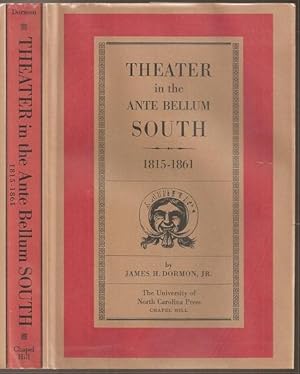 Bild des Verkufers fr Theater in the Ante Bellum South 1815-1861 zum Verkauf von The Book Collector, Inc. ABAA, ILAB