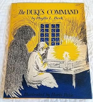 THE DUKE'S COMMAND.