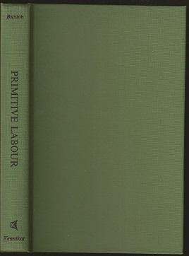 Seller image for Primitive Labour for sale by The Book Collector, Inc. ABAA, ILAB