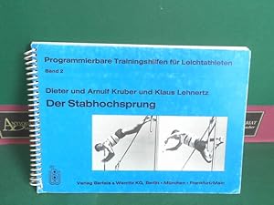 Imagen del vendedor de Der Stabhochsprung. (= Programmierbare Trainingshilfen fr Leichtathleten, Band 2). a la venta por Antiquariat Deinbacher