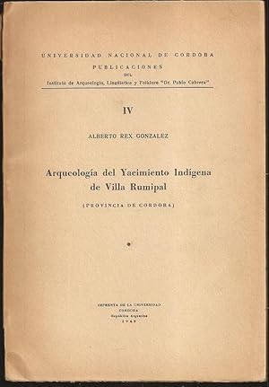 Imagen del vendedor de Arqueologia del Yacimiento Indigena de Villa Rumipal a la venta por The Book Collector, Inc. ABAA, ILAB