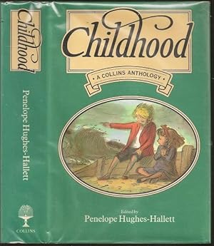 Bild des Verkufers fr Childhood: A Collins Anthology zum Verkauf von The Book Collector, Inc. ABAA, ILAB