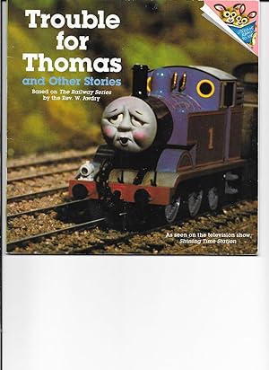 Seller image for Trouble for Thomas and Other Stories (Thomas the Tank Engine; A Please Read To Me book) for sale by TuosistBook