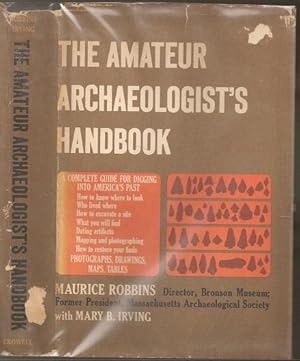 Bild des Verkufers fr The Amateur Archaeologist's Handbook zum Verkauf von The Book Collector, Inc. ABAA, ILAB