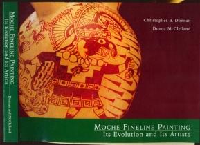 Seller image for Moche Fineline Paintings: Its Evolution and Artists for sale by The Book Collector, Inc. ABAA, ILAB