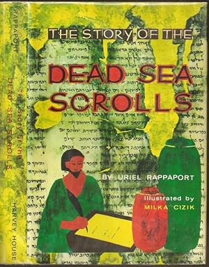 Bild des Verkufers fr The Story of the Dead Sea Scrolls zum Verkauf von The Book Collector, Inc. ABAA, ILAB