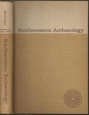 Image du vendeur pour Southwestern Archaeology mis en vente par The Book Collector, Inc. ABAA, ILAB