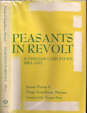 Image du vendeur pour Peasants in Revolt: A Chilean Case Study, 1965-1971 mis en vente par The Book Collector, Inc. ABAA, ILAB