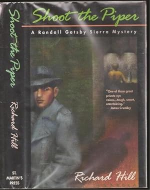 Image du vendeur pour Shoot the Piper: A Randall Gatsby Sierra Mystery mis en vente par The Book Collector, Inc. ABAA, ILAB