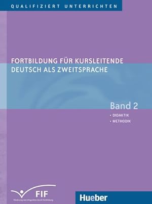 Seller image for Fortbildung fr Kursleitende Deutsch als Zweitsprache 2 for sale by BuchWeltWeit Ludwig Meier e.K.