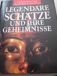 Seller image for Legendre Schtze und ihre Geheimnisse for sale by Alte Bcherwelt