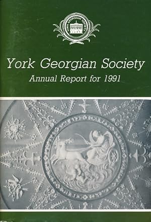 Bild des Verkufers fr York Georgian Society Annual Report for 1991 zum Verkauf von Barter Books Ltd