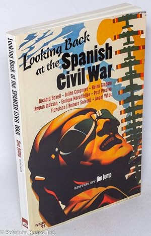 Looking Back at the Spanish Civil War; The International Brigade Memorial Trust's Len Chrome Memo...