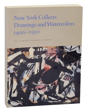 Bild des Verkufers fr New York Collects Drawings and Watercolors 1900-1950 zum Verkauf von Jeff Hirsch Books, ABAA