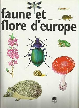 Image du vendeur pour Faune et Flore d'Europe mis en vente par Laboratorio del libro