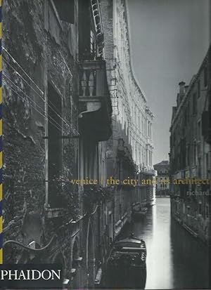 Imagen del vendedor de Venice. The city and its architecture a la venta por Laboratorio del libro