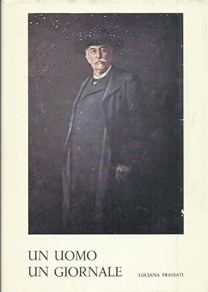 Seller image for Un uomo, un giornale. Alfredo Frassati - Volume terzo, parte seconda for sale by Laboratorio del libro