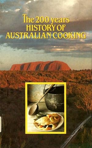 The 200 Years History of Australian Cooking: Kitchen Edition
