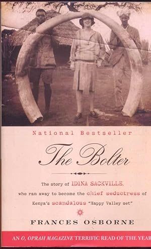 Imagen del vendedor de The Bolter The Story of Idina Sackville a la venta por Frank Hofmann